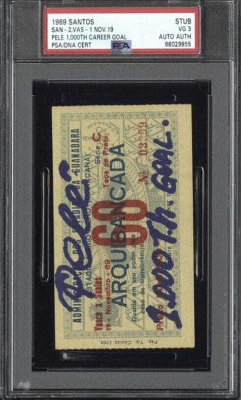 Pele Signed 1000th Goal Ticket Inscribed ‘1000th Goal’ – PSA Authentic