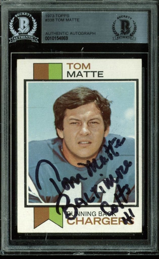Colts Tom Matte “Baltimore Colts” Authentic Signed Card 1973 Topps #338 BAS Slab