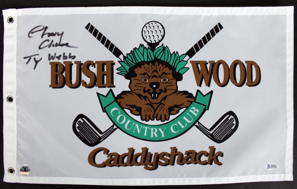 Caddyshack Chevy Chase Full Name w/ “Ty Webb” Signed Bushwood Flag BAS #I47052