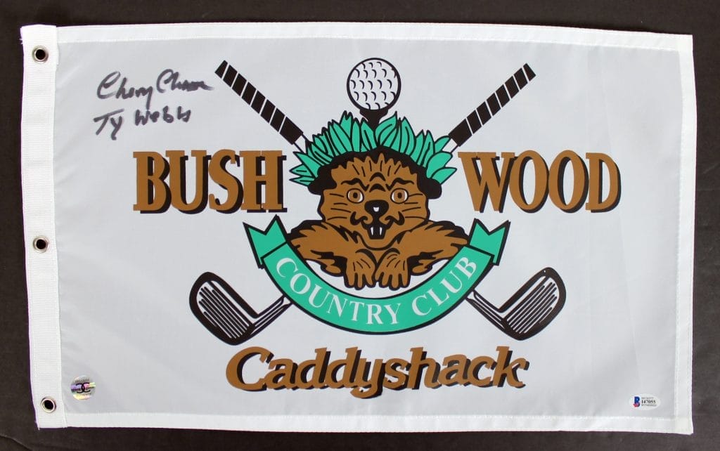 Caddyshack Chevy Chase Full Name w/ “Ty Webb” Signed Bushwood Flag BAS #I47055