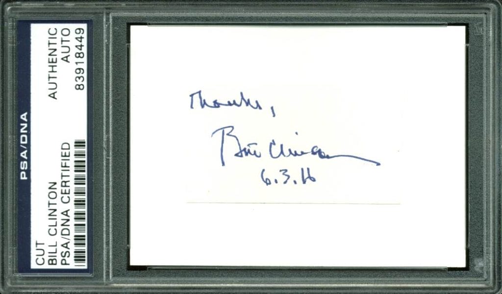 Bill Clinton “Thanks” Authentic Signed 1.25×2.25 Cut Signature PSA/DNA Slabbed