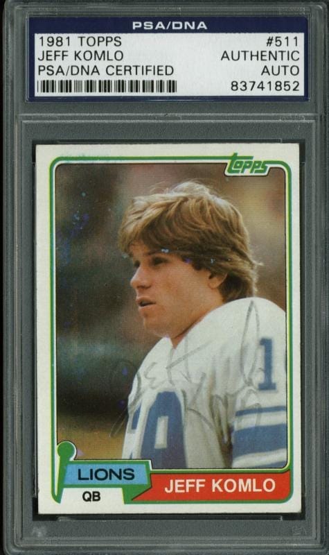 Lions Jeff Komlo Authentic Signed Card 1981 Topps #511 PSA/DNA Slabbed #83741852