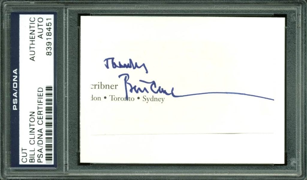 Bill Clinton “Thanks” Authentic Signed 1.5×3 Cut Signature PSA/DNA Slabbed